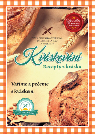 Kváskování 1 - Recepty z kvásku - CZ